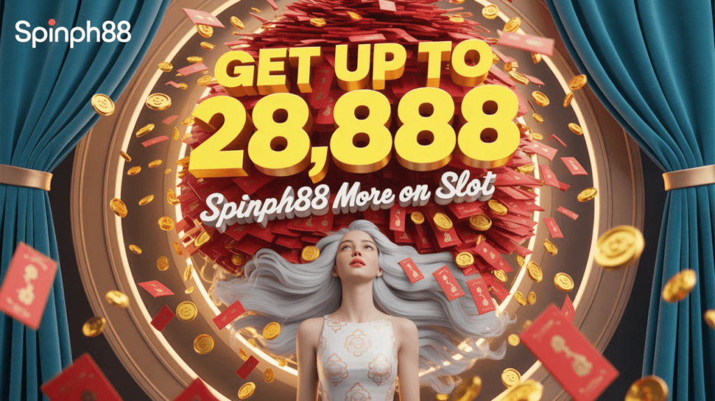 Spinph88 More on Slot Get Up to 28,888