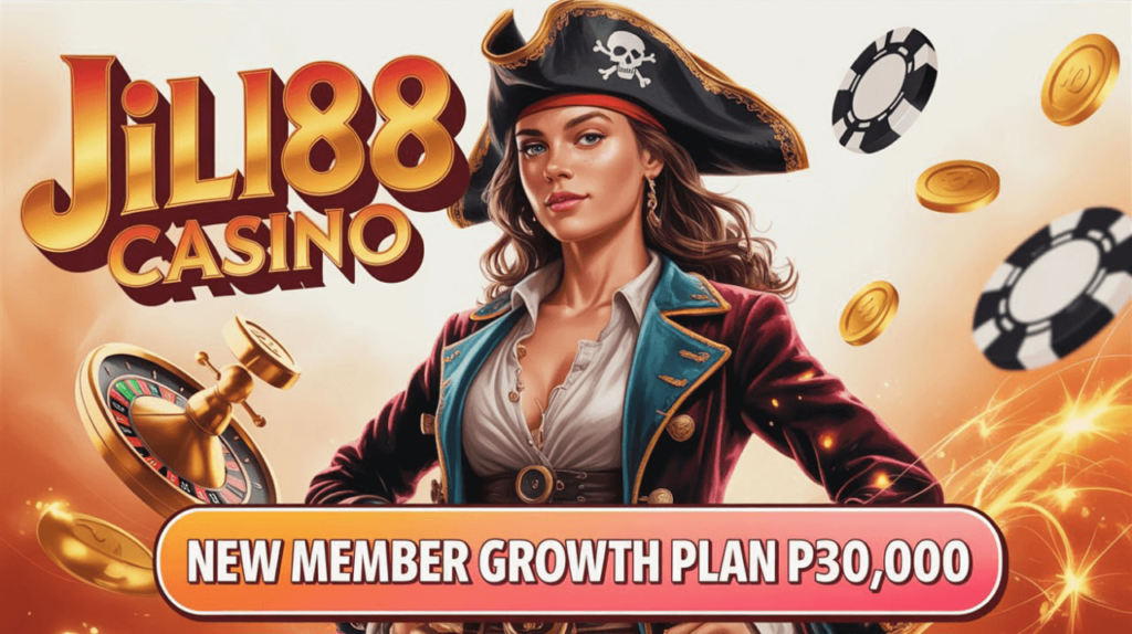 Jili188 Casino New Member Growth Plan P30,000
